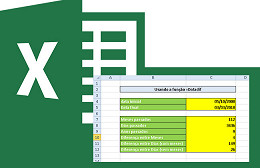 Planilha para cálculo de datas (função =Datadif) no Excel Planilha para cálculo de datas (função =Datadif) no Excel
