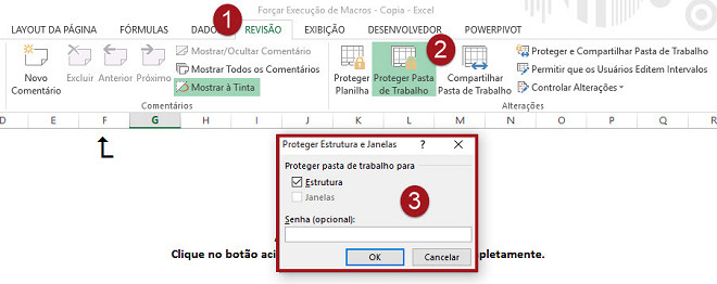 Como fazer o usuário forçar a execução de uma macro no Excel